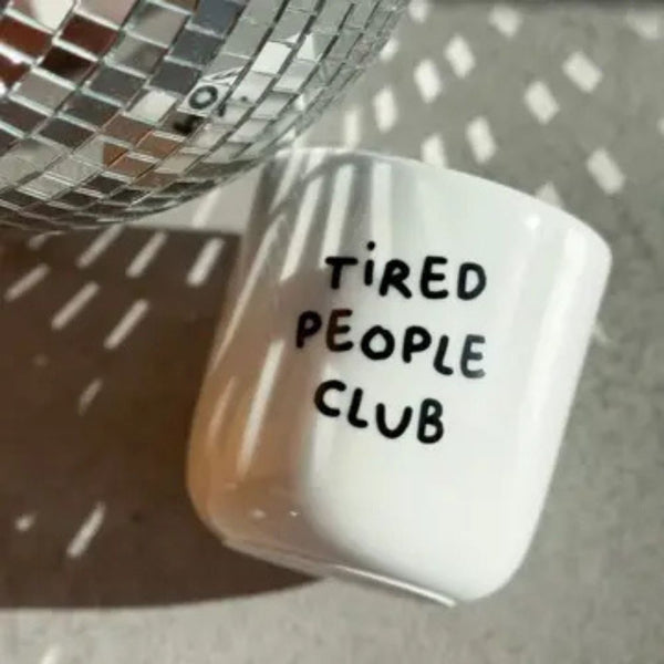 Porcelianinis puodelis TIRED PEOPLE CLUB 250ml 12