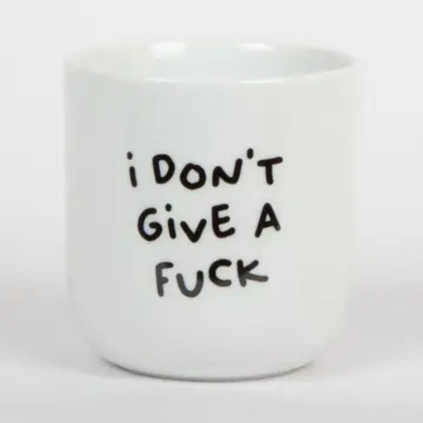 Porcelianinis puodelis I DON'T GIVE A FUCK 250ml