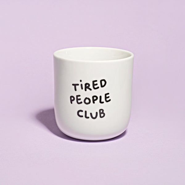 Porcelianinis puodelis TIRED PEOPLE CLUB 250ml